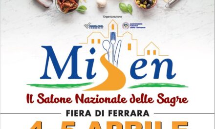 Misen 2020 4/5 Aprile – Fiera di Ferrara – Il Salone Nazionale delle Sagre