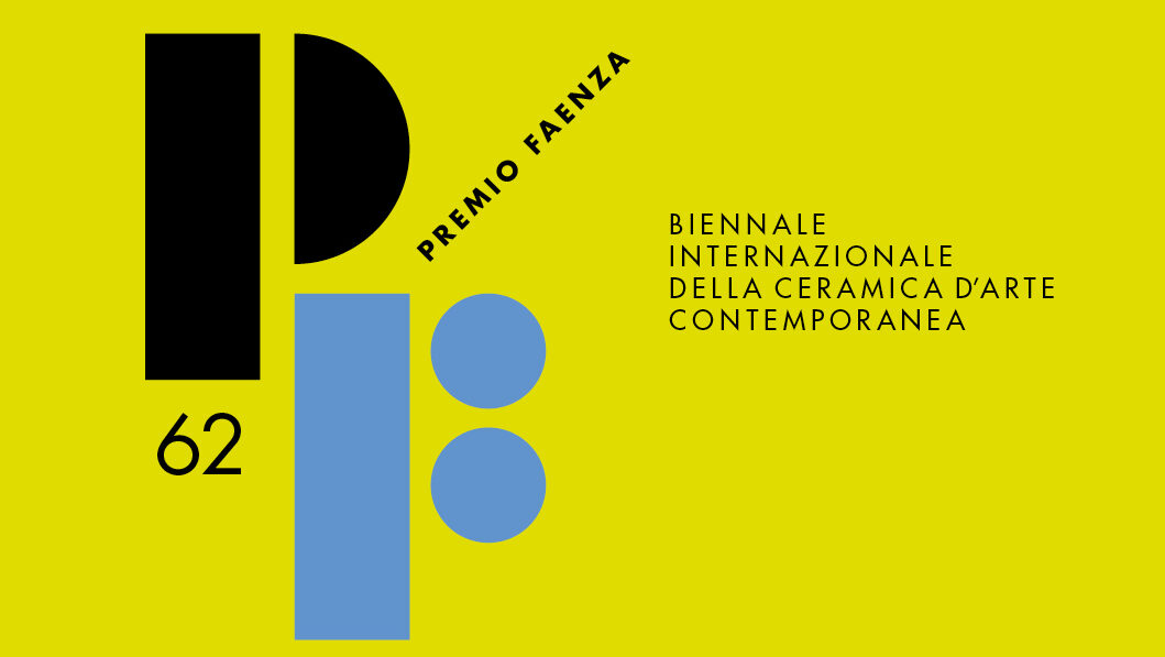 62° Premio Faenza, la ceramica oggi – 1 luglio/29 ottobre 2023 – MIC Faenza